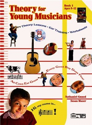 Theory for Young Musicians ― Book 1, Ages 8-12