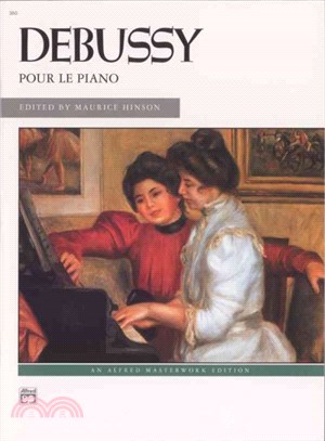 Debussy, Pour Le Piano ─ Alfred Masterwork Edition