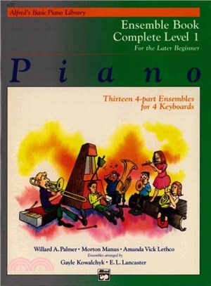 Piano Ensemble Book Complete Level 1 ─ Thirteen 4-Part Ensembles for 4 Keyboards