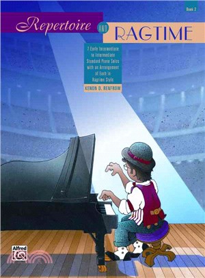 Repertoire and Ragtime, Book 2 ─ 7 Early Intermediate Standard Piano Solos With an Arrangement of Each in Ragtime Style