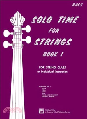 Solo Time for Strings, Book 1 Bass