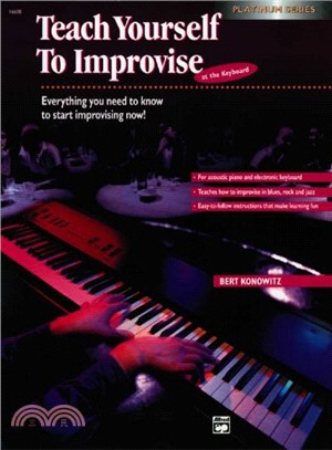 Alfred's Teach Yourself to Improvise at the Keyboard ─ Everything You Need to Know to Start Improvising Now!