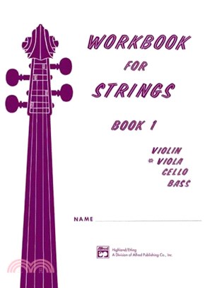 Workbook for Strings, Book 1