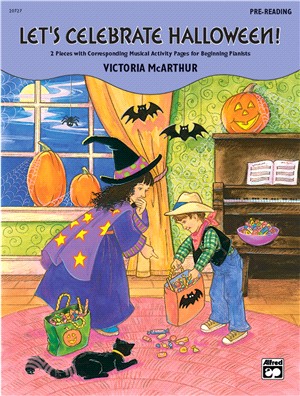 Let's Celebrate Halloween!, Pre-Reading ─ 2 Pieces With Corresponding Musical Activity Pages for Beginning Pianists
