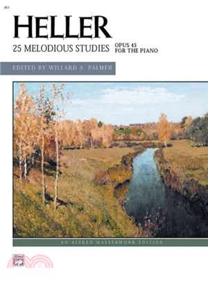 Heller 25 Melodious Studies ─ Opus 45 for the Piano