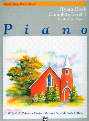 Alfred's Basic Piano Library Hymn Book Complete Level 1 ― For the Later Beginner