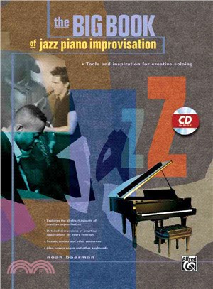 The Big Book of Jazz Piano Improvisation ─ Tools and Inspiration for Creative Soloing