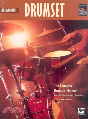 Drumset ─ The Complete Drumset Method, Beinning - Intermediate - Mastering : Intermediate