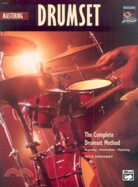 Mastering Drumset ─ The Complete Drumset Method: Beginning-intermediate-mastering