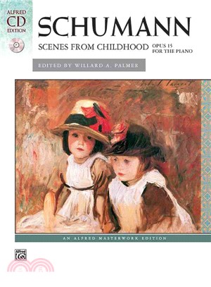 Scenes from Childhood ― Opus 15 for the Piano
