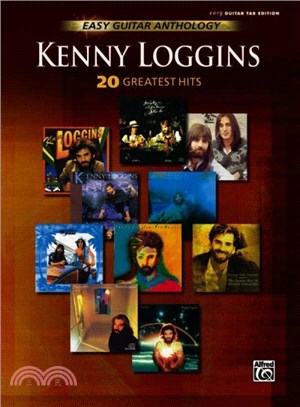 Kenny Loggins ─ Easy Guitar Anthology: 20 Greatest Hits