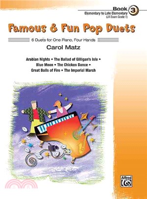 Famous & Fun Pop Duets, Book 3 ─ 6 Duets for One Piano, Four Hands: Elementary to Late Elementary Uk Exam Grade 1