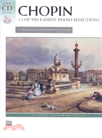 Chopin, 14 of His Easiest Piano Selections ─ A Practical Performing Edition