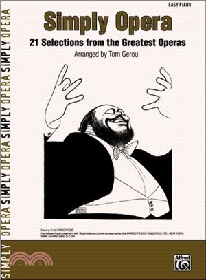 Simply Opera ─ 21 Selections from the Greatest Operas