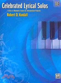 Celebrated Lyrical Solos Book 4 ― 7 Solos in Romantic Styles for Intermediate Pianists