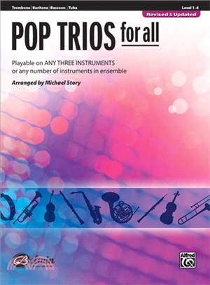 Pop Trios for All ─ Trombone, Baritone B.c., Bassoon, Tuba