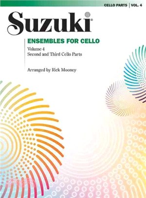 Suzuki Ensembles for Cello ─ Second and Third Cello Parts for Suzuki Cello School