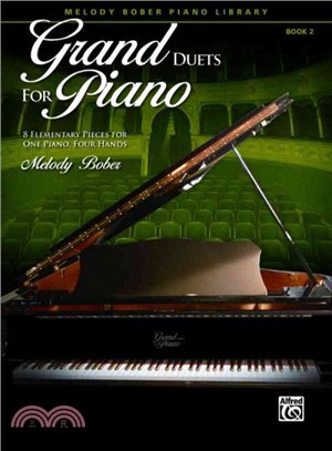 Grand Duets for Piano, Book 2 ─ 8 Elementary Pieces for One Piano, Four Hands