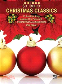 5 Finger Christmas Classics ― 15 Timeless Songs Arranged for Piano With Optional Duet Accompaniments