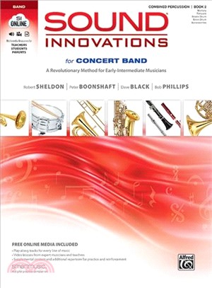 Sound Innovations for Concert Band, Book 2 ─ A Revolutionary Method for Early-Intermediate Musicians (Combined Percussion)