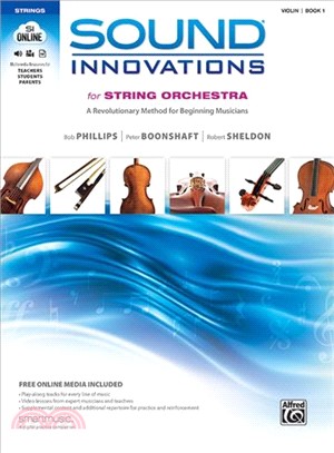 Sound Innovations for String Orchestra for Violin, Book 1 ─ A Revolutionary Method for Beginning Musicians