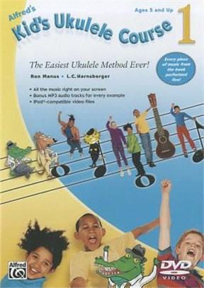 Kid's Ukulele Course 1 ― The Easiest Ukulele Method Ever!