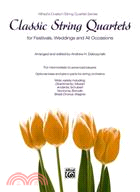 Classic String Quartets: For Festivals, Weddings and All Occasions