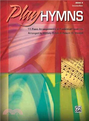 Play Hymns ─ 11 Piano Arrangements of Traditional Favorites