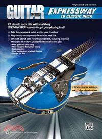 Guitar World—Expressway to Classic Rock, Easy Guitar Tab Edition