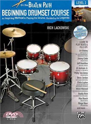 Beginning Drumset Course, Level 2 ― An Inspiring Method to Playing the Drums, Guided by the Legends