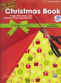 Not Just Another Christmas Book ─ 9 Jazzy Piano Solos, Early Intermediate