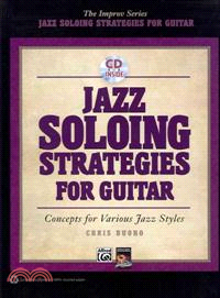 Jazz Soloing Strategies for Guitar ─ Concepts for Various Jazz Styles
