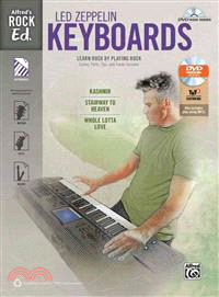 Led Zeppelin Keyboards ─ Learn Rock by Playing Rock: Scores, Parts, Tips, and Tracks Included