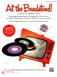 At the Bandstand! ─ A Rock 'n' Roll Review Featuring Popular Music Arranged for 2-Part Voices