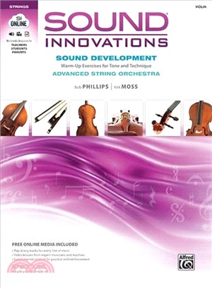 Sound Innovations Advanced String Orchestra ─ Sound Development: Warm-Up Exercises for Tone and Technique, Violin