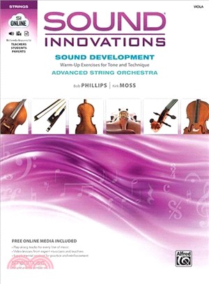 Sound Innovations, Sound Development: Viola ─ Warm-Up Exercises for Tone and Technique, Advanced String Orchestra