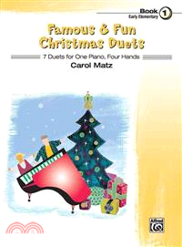 Famous & Fun Christmas Duets 1 ─ 7 Duets for One Piano, Four Hands