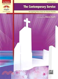 The Contemporary Service ─ 10 Inspiring Piano Solos for Church Pianists