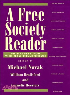 A Free Society Reader ─ Principles for the New Millennium