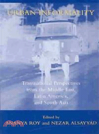 Urban Informality ─ Transnational Perspectives from the Middle East, Latin America, and South Asia