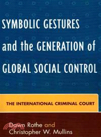 Symbolic Gestures And the Generation of Global Social Control