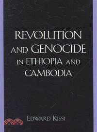 Revolution And Genocide in Ethiopia And Cambodia