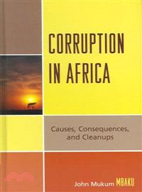 Corruption in Africa ─ Causes Consequences, and Cleanups