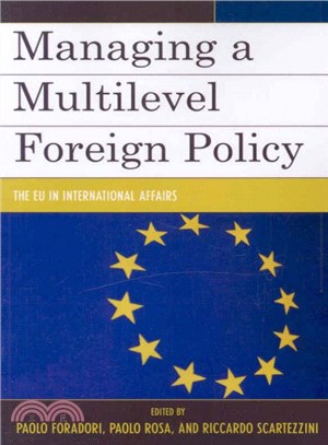 Managing a Multilevel Foreign Policy ― The EU in International Affairs