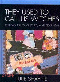 They Used to Call Us Witches
