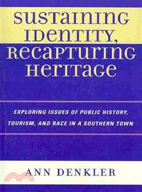 Sustaining Identity, Recapturing Heritage