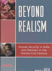 Beyond Realism―Human Security in India and Pakistan in the Twenty-First Century