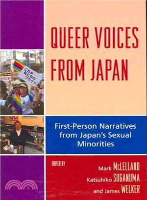 Queer Voices from Japan ― First-Person Narratives from Japan's Sexual Minorities