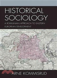Historical Sociology—A Rokkanian Approach to Eastern European Development