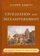 Civilization and Self-Government: The Political Thought of Carlo Cattaneo